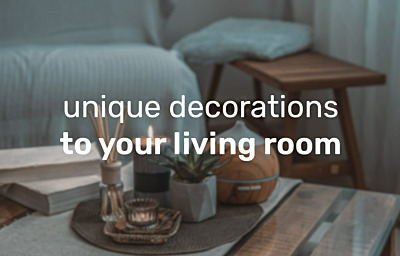 8 unique decorations that will add character to your living room